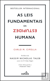 As Leis Fundamentais da Estupidez Humana