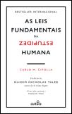 As Leis Fundamentais da Estupidez Humana