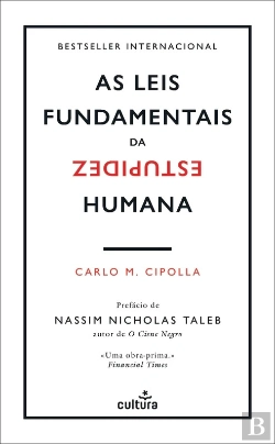 Bertrand.pt - As Leis Fundamentais da Estupidez Humana