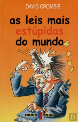 Bertrand.pt - As Leis mais Estúpidas do Mundo