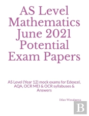As Level Mathematics June 2021 Potential Exam Papers