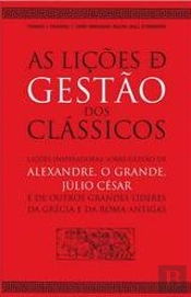 As Lições de Gestão dos Clássicos