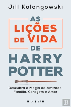 Bertrand.pt - As Lições de Vida de Harry Potter