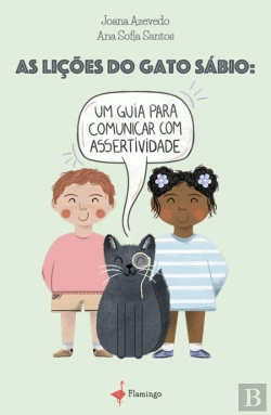 Bertrand.pt - As Lições do Gato Sábio: Um Guia para Comunicar com Assertividade