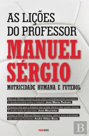 As Lições do Professor Manuel Sérgio