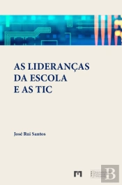 As Lideranças da Escola e as TIC