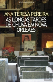 As Longas Tardes de Chuva em Nova Orleães