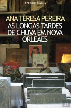 Bertrand.pt - As Longas Tardes de Chuva em Nova Orleães