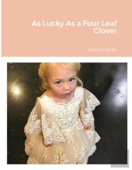 As Lucky As A Four Leaf Clover