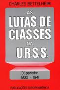 As Lutas de Classes na U.R.S.S. I I I