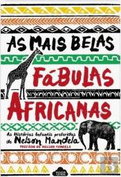 As Mais Belas Fábulas Africanas