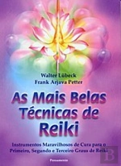 As Mais Belas Técnicas de Reiki