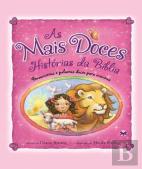 As Mais Doces Histórias da Bíblia