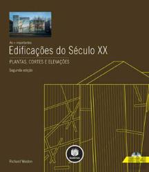As Mais Importantes Edificações do Sec. XX