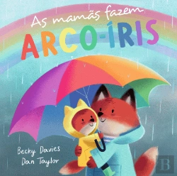 Bertrand.pt - As Mamãs Fazem Arco-Íris