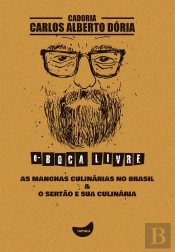 As Manchas Culinárias No Brasil & O Sertão E Sua Culinária