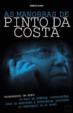 Bertrand.pt - As Manobras de Pinto da Costa