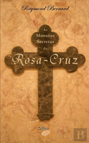As Mansões Secretas da Rosa-Cruz