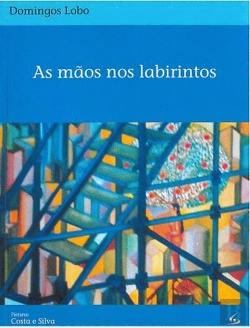 Bertrand.pt - As Mãos nos Labirintos