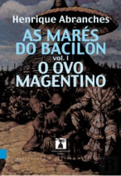 As Marés do Bacilon - Volume I