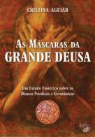As Máscaras da Grande Deusa