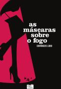 As Máscaras sobre o Fogo
