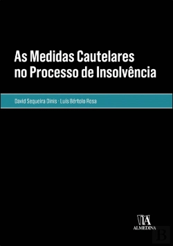 Bertrand.pt - As Medidas Cautelares no Processo de Insolvência