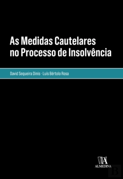 Bertrand.pt - As Medidas Cautelares No Processo De Insolvência- Em Especial, O Administrador Judicial Provisório