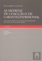 As Medidas de Coacção e de Garantia Patrimonial