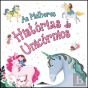 As Melhores Histórias de Unicórnios