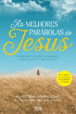 Bertrand.pt - As Melhores Parábolas de Jesus