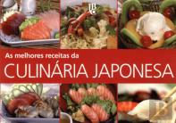 As Melhores Receitas da Culinária Japonesa