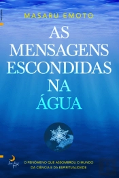 As Mensagens Escondidas na Água