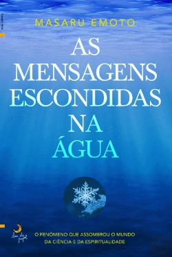 Bertrand.pt - As Mensagens Escondidas na Água