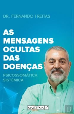 Bertrand.pt - As Mensagens Ocultas das Doenças
