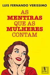 As Mentiras que as Mulheres Contam