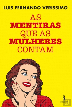 Bertrand.pt - As Mentiras que as Mulheres Contam