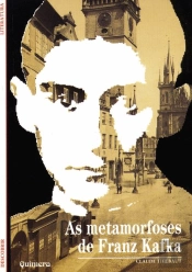 As Metamorfoses de Franz Kafka