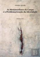 As Metamorfoses do Corpo e Problemática da Identidade