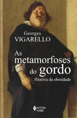 Bertrand.pt - As Metamorfoses do Gordo