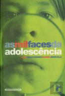 As Mil Faces da Adolescência