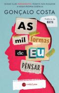 As Mil Formas de Eu Pensar
