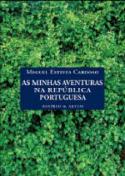As Minhas Aventuras na República Portuguesa