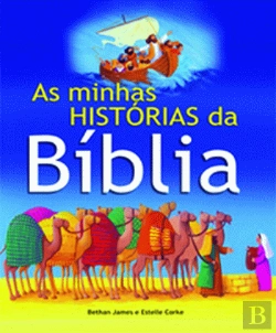 Bertrand.pt - As Minhas Histórias da Bíblia
