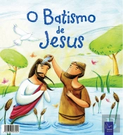 As minhas Histórias da Bíblia - O batismo de Jesus