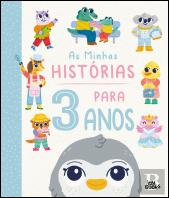 As Minhas Histórias para 3 Anos