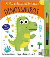 As Minhas Primeiras Atividades - Dinossauros