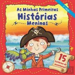 Bertrand.pt - As Minhas Primeiras Histórias: Meninos