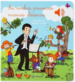 Bertrand.pt - As Minhas Primeiras Músicas Clássicas