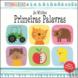 Bertrand.pt - As Minhas Primeiras Palavras